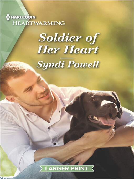 Title details for Soldier of Her Heart by Syndi Powell - Available